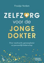 Zelfzorg voor de jonge dokter 9789401473453 Froukje Verdam, Verzenden, Froukje Verdam