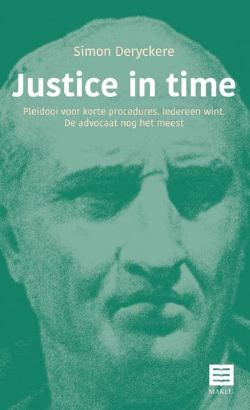 Justice in time 9789046610206 Simon Deryckere, Verzenden, Simon Deryckere