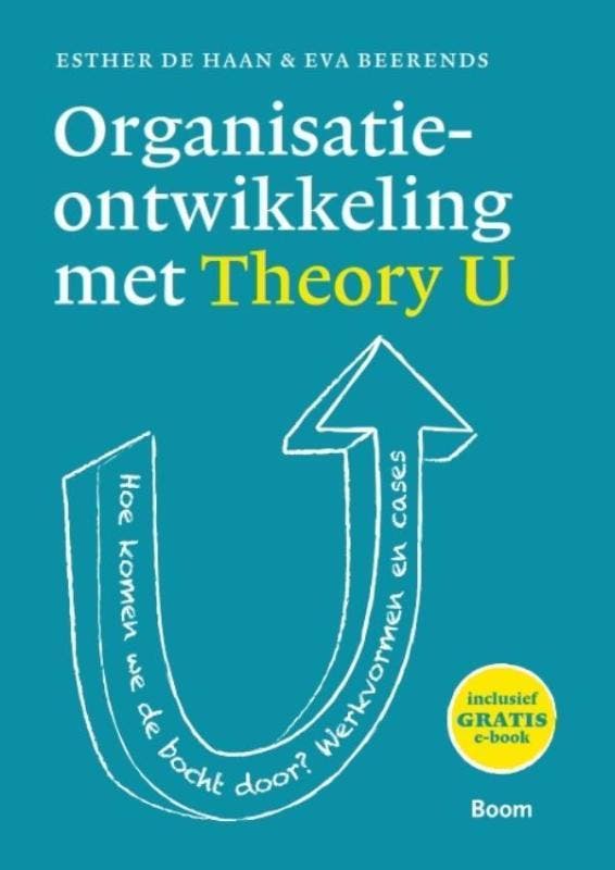 Organisatieontwikkeling met Theory U 9789024400850, Boeken, Economie, Management en Marketing, Zo goed als nieuw, Verzenden