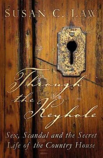 Through the Keyhole 9780750956697 Susan C Law, Verzenden, Zo goed als nieuw, Susan C Law