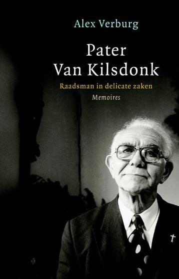 Pater Van Kilsdonk 9789045022031 Alex Verburg, Verzenden, Gelezen, Alex Verburg