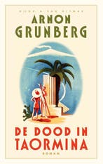 De dood in Taormina 9789038810195 Arnon Grunberg, Verzenden, Arnon Grunberg