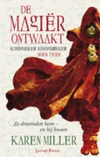 De magiër ontwaakt / Koningmaker koningbreker / 2, Boeken, Verzenden, Gelezen, Karen Miller