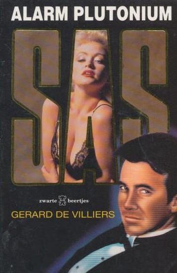 Alarm plutonium / SAS / 107 9789044924978 Gérard de Villiers, Livres, Verzenden, Gérard de Villiers