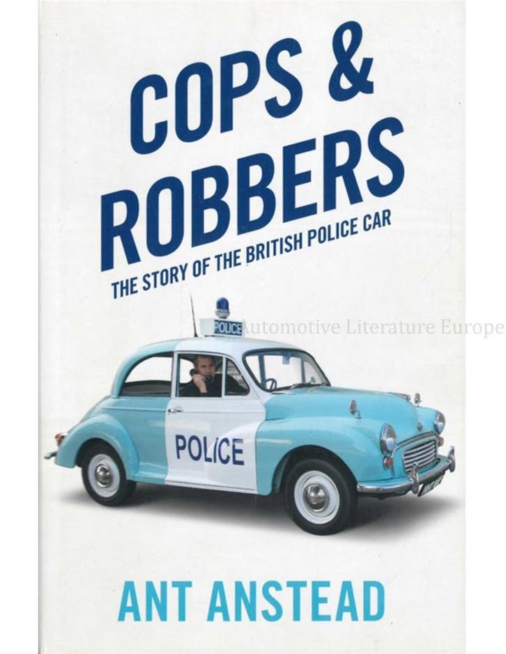 COPS & ROBBERS, THE STORY OF THE BRITISH POLICE CAR, Boeken, Auto's | Boeken
