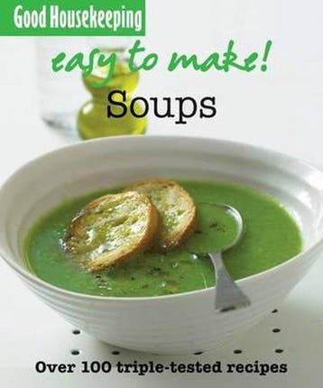 Good Housekeeping Easy to Make! Soups 9781843405504, Verzenden, Good Housekeeping Institute