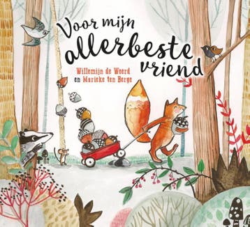Voor mijn allerbeste vriend 9789085433989 Willemijn de Weerd, Verzenden, Zo goed als nieuw, Willemijn de Weerd
