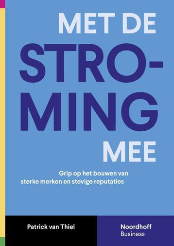 Met de stroming mee 9789001053444 Patrick van Thiel, Verzenden, Patrick van Thiel
