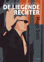 De liegende rechter 9789044632057 Hugo Smit, Verzenden, Hugo Smit