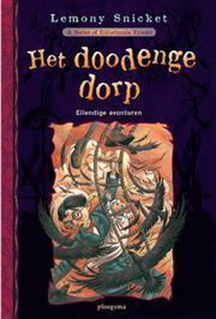 Het doodenge dorp / Ellendige avonturen / 7 9789021616995, Livres, Livres pour enfants | Jeunesse | 10 à 12 ans, Envoi