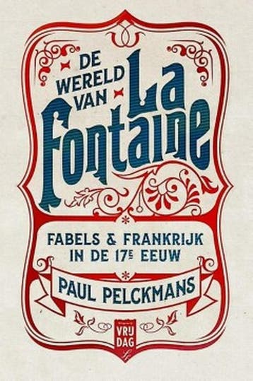 De wereld van La Fontaine 9789460015298 Paul Pelckmans, Verzenden, Zo goed als nieuw, Paul Pelckmans