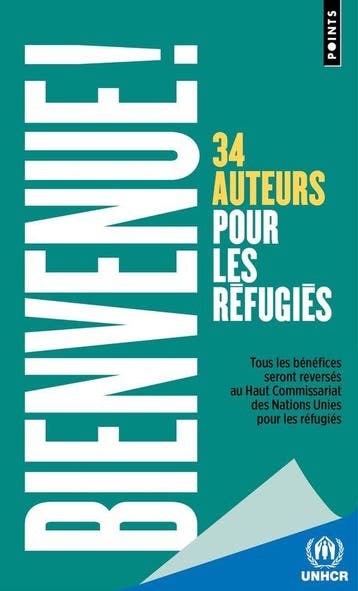 Bienvenue!. 34 Auteurs pour les refugies 9782757858615, Verzenden, Gelezen, Vv.Aa.