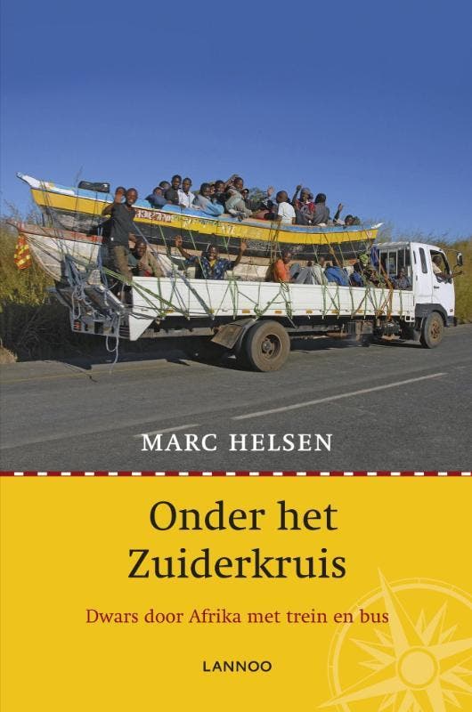 Onder het zuiderkruis 9789020992540 Marc Helsen, Boeken, Reisverhalen, Zo goed als nieuw, Verzenden