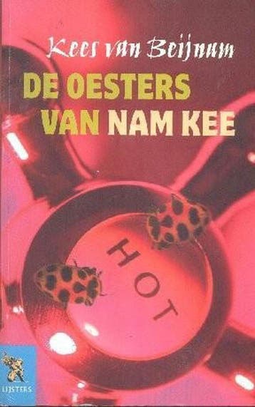 De Oesters van Nam Kee 9789001558635 Kees van Beijnum, Verzenden, Gelezen, Kees van Beijnum