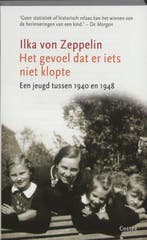 Het gevoel dat er iets niet klopte (midprice) 9789059362512, Boeken, Verzenden, Zo goed als nieuw, Ilka von Zeppelin