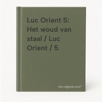 Luc Orient 5: Het woud van staal / Luc Orient / 5, Verzenden
