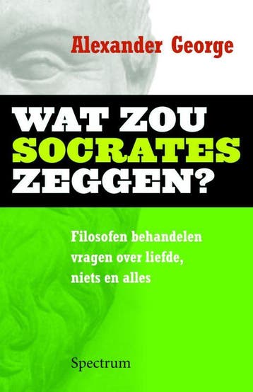 Wat zou Socrates zeggen? 9789027442758 Amy George, Verzenden, Gelezen, Amy George