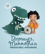 Dinosaurs, Mammoths and More Prehistoric Amigurumi, Boeken, Verzenden, Zo goed als nieuw