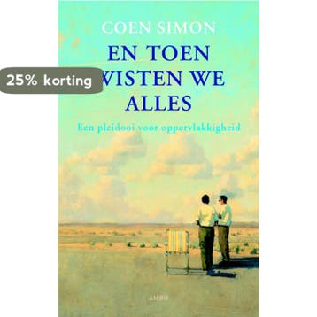 En toen wisten we alles 9789026323546 Coen Simon, Verzenden, Coen Simon