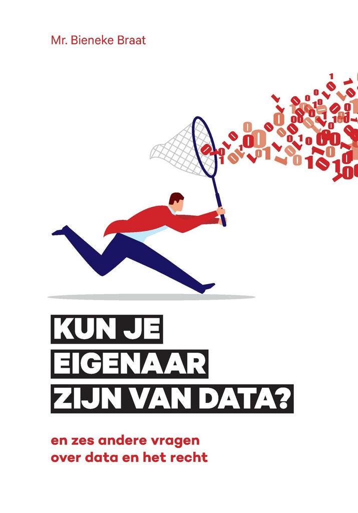 Kun je eigenaar zijn van data? 9789090338552 Bieneke Braat, Livres, Livres Autre, Envoi