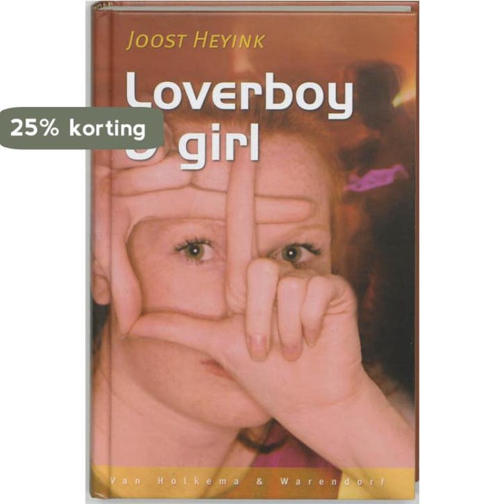 Loverboy & girl 9789026997631 Joost Heyink, Boeken, Kinderboeken | Jeugd | 13 jaar en ouder, Gelezen, Verzenden