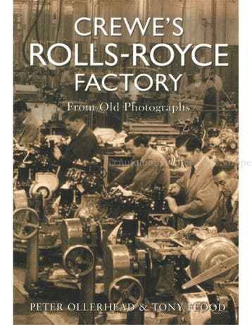 CREWES ROLLS-ROYCE FACTORY, FROM OLD PHOTOGRAPHS