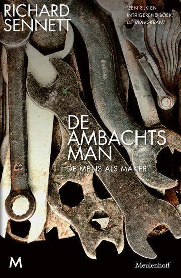 De ambachtsman 9789059901773 Richard Sennett, Verzenden, Zo goed als nieuw, Richard Sennett