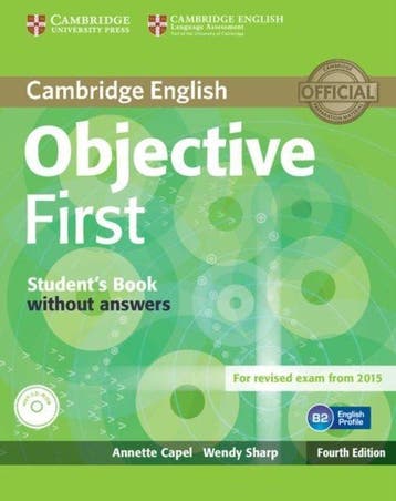 Objective First - 4th edition students book without answers, Verzenden, Annette Capel