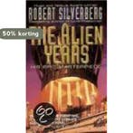 The Alien Years 9780061051111 Robert Silverberg, Verzenden, Robert Silverberg