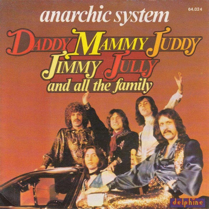 Anarchic System – Daddy, Mammy, J,J,J and Family single, CD & DVD, Vinyles | Pop, Envoi