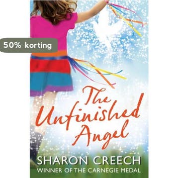 Unfinished Angel 9781849390835 Sharon Creech, Livres, Verzenden, Sharon Creech