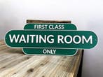 Spoorwegen - First Class - Waiting room - Wandbord -, Nieuw