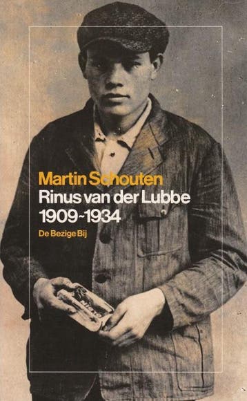Rinus van der Lubbe 1909-1934 9789023452966 Schouten, Verzenden, Gelezen, Schouten