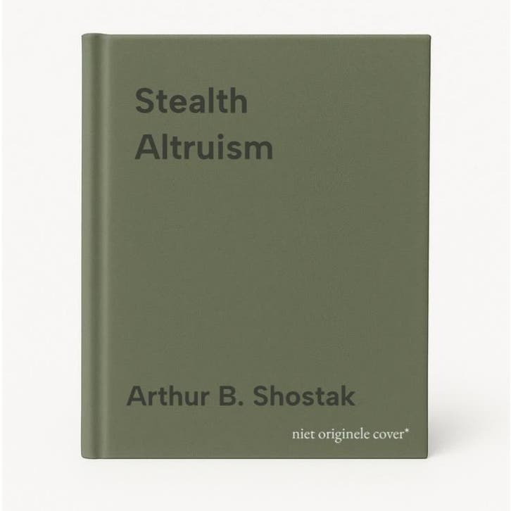 Stealth Altruism 9781412865609 Arthur B. Shostak, Boeken, Taal | Engels, Gelezen, Verzenden