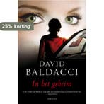 In het geheim 9789022995044 David Baldacci, Boeken, Verzenden, Gelezen, David Baldacci