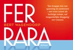Ferrara / Dwarsligger / 678 9789049807979 Bert Wagendorp, Verzenden, Bert Wagendorp