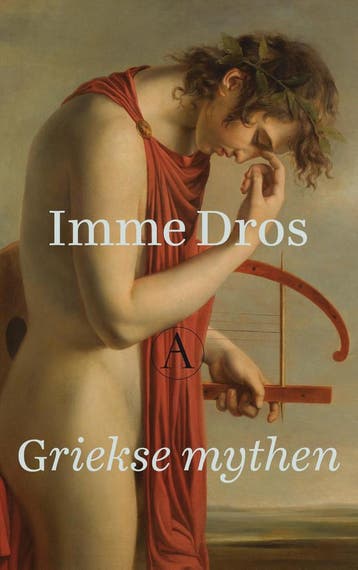 Griekse mythen 9789025304065 Imme Dros, Verzenden, Imme Dros