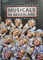 Musicals in Nederland 9789058971456 H. Scholten, Verzenden, Zo goed als nieuw, H. Scholten