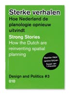 Sterke verhalen / Design & Politics / 3 9789064507342, Verzenden, Gelezen, S. van 't van 't Klooster