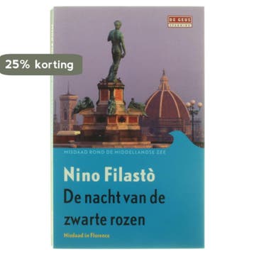 De nacht van de zwarte rozen 9789041760425 Nino Filastò, Verzenden, Gelezen, Nino Filastò
