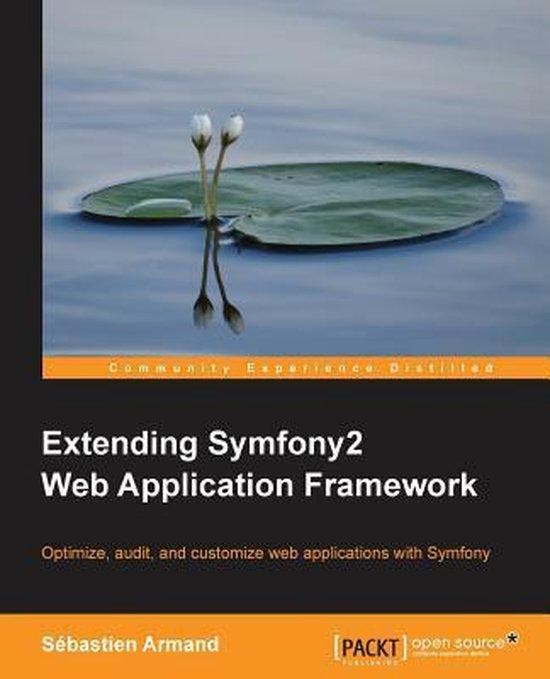 Extending Symfony2 Web Application Framework 9781783287192, Livres, Langue | Anglais, Envoi