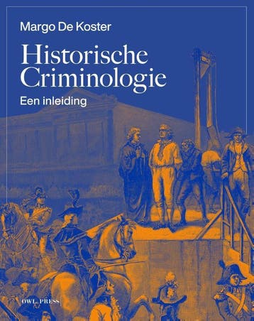 Historische Criminologie | Margo De Koster | Nieuw, Boeken, Verzenden, Nieuw, Margo De Koster