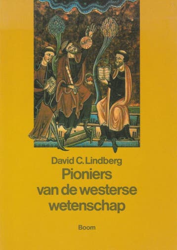 Pioniers van de westerse wetenschap 9789053521557, Verzenden, D.C. Lindberg