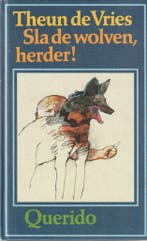 SLA DE WOLVEN HERDER 9789021486642 Vries, Verzenden, Vries