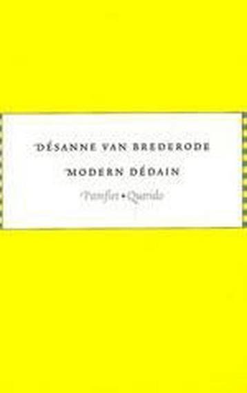 Modern dedain / Pamflet 9789021453132 Désanne van Brederode, Verzenden, Gelezen, Désanne van Brederode