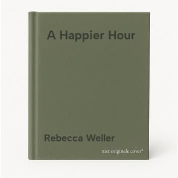 A Happier Hour 9780994602305 Rebecca Weller, Verzenden, Zo goed als nieuw, Rebecca Weller