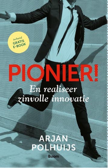 Pionier! | Arjan Polhuijs | Nieuw, Boeken, Verzenden, Nieuw, Arjan Polhuijs
