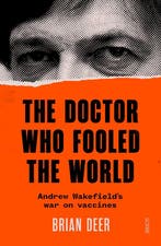 The Doctor Who Fooled the World 9781911617808 Brian Deer, Verzenden, Zo goed als nieuw, Brian Deer