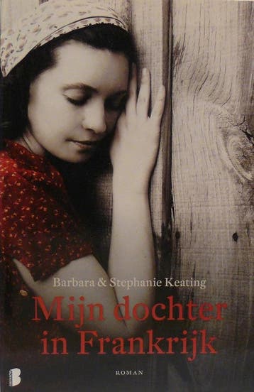 Mijn dochter in Frankrijk - Barbara & Stephanie Keating, Verzenden, Barbara & Stephanie Keating