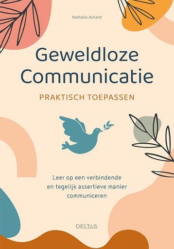 Geweldloze communicatie praktisch toepassen 9789044759563, Boeken, Verzenden, Gelezen, Nathalie ACHARD